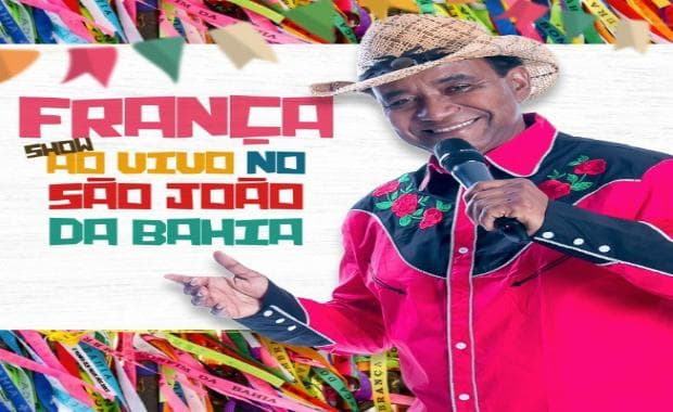 “Ao vivo no São João da Bahia” – França divulga novo CD Promocional