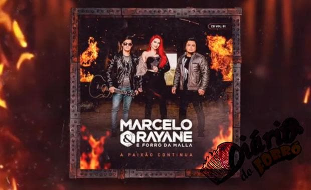 “A Paixão Continua” – Marcelo & Rayane e Forró da Malla lançam primeiro CD do novo projeto