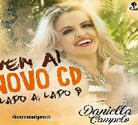 Daniella Campelo prepara novo CD com sucessos das antigas!