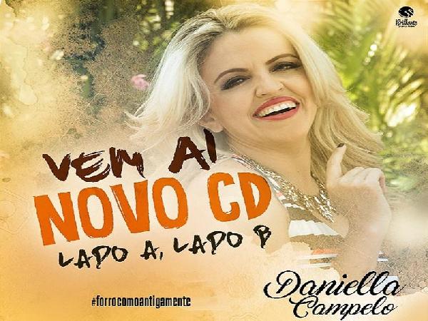 Daniella Campelo prepara novo CD com sucessos das antigas!