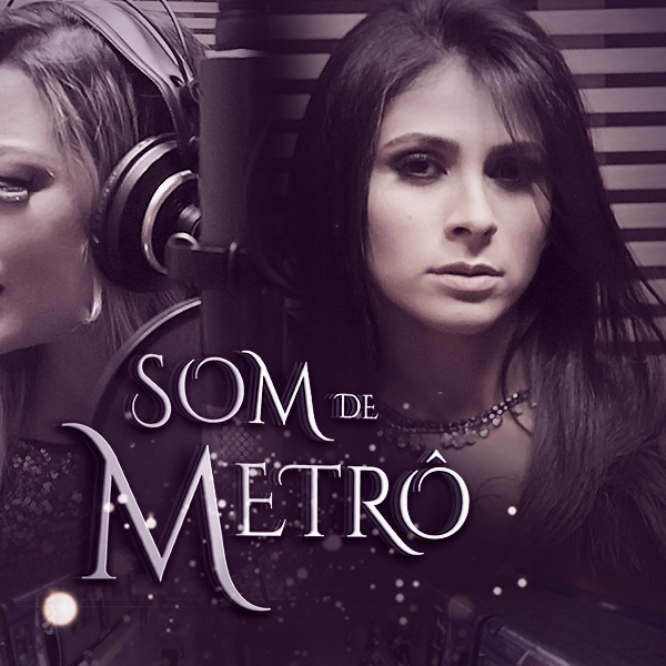 Som de Metrô - 2017 - EP Completo