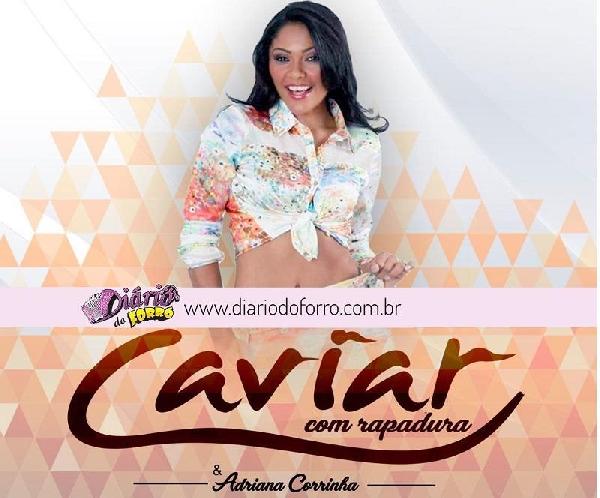 Caviar com Rapadura lança nova canção - 
