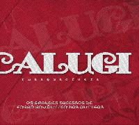 Banda Calugi lança CD com grandes sucessos do forró romântico das antigas
