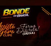 Bonde do Brasil divulga clipe da canção “Forma Discreta” 