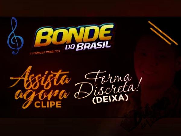 Bonde do Brasil divulga clipe da canção “Forma Discreta” 