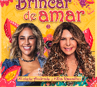  "Brincar de Amar" - Michele Andrade e Elba Ramalho regravam clássico do "Forró  das Antigas"