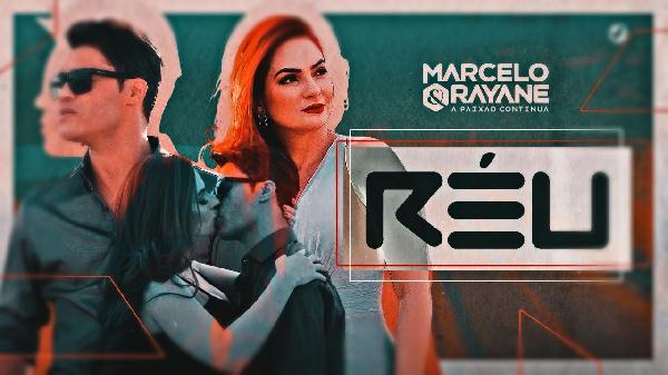 "Réu" - Marcelo & Rayane divulgam novo videoclipe