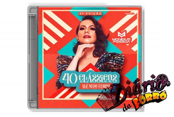 'Além do Tempo 2' - Monique Pessoa lança segundo volume de CD Promocional com grandes clássicos do nosso forró