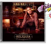 'Relíquia' - Janaína Alves divulga CD Promocional com grandes sucessos