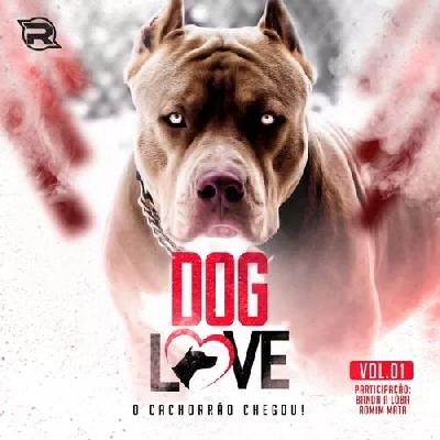 Banda Dog Love - Volume 01 - Lançamento 2018