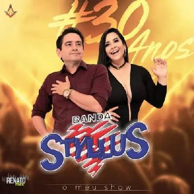 Banda Styllus -  30 Anos -  "O Meu Show" - Lançamento 2019