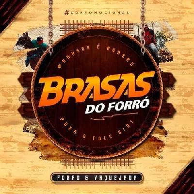 Brasas do Forró - Forró & Vaquejada - Julho/2018