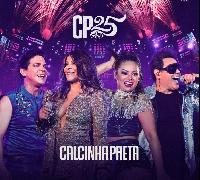 Calcinha Preta divulga nas plataformas digitais, EP contendo seis faixas do DVD dos 25 Anos de carreira