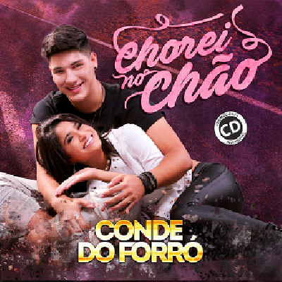 CONDE DO FORRÓ 2016 - CHOREI NO CHÃO