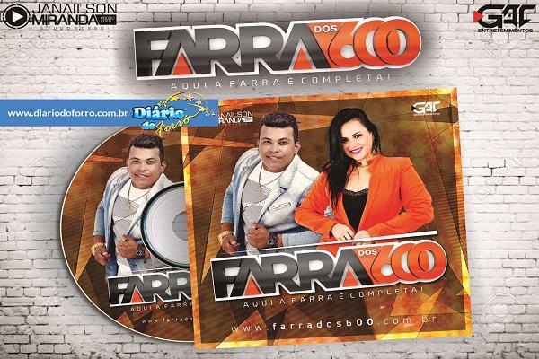 Confira o novo CD Promocional da Farra dos 600 com Valéria Cavalcanti