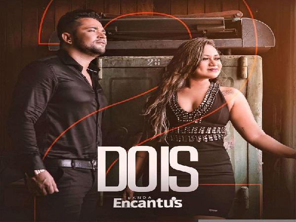 “Dois” - Banda Encantu’s lança novo CD com canções inéditas!