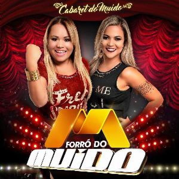 FORRÓ DO MUIDO - CABARET DO MUIDO - 2K16