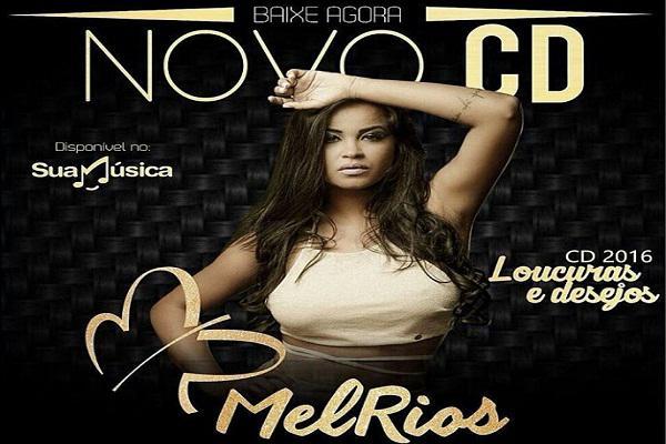 “Loucuras e Desejos” – Mel Rios lança primeiro CD da sua carreira solo