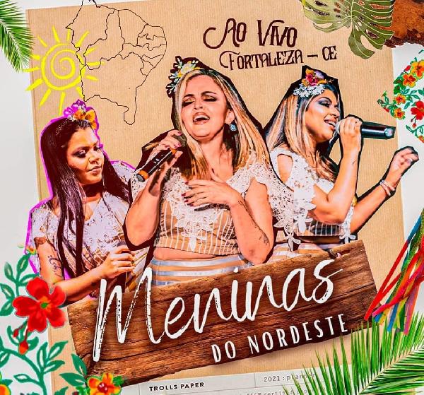 Projeto "Meninas do Nordeste" exalta a cultura nordestina fazendo música de qualidade 
